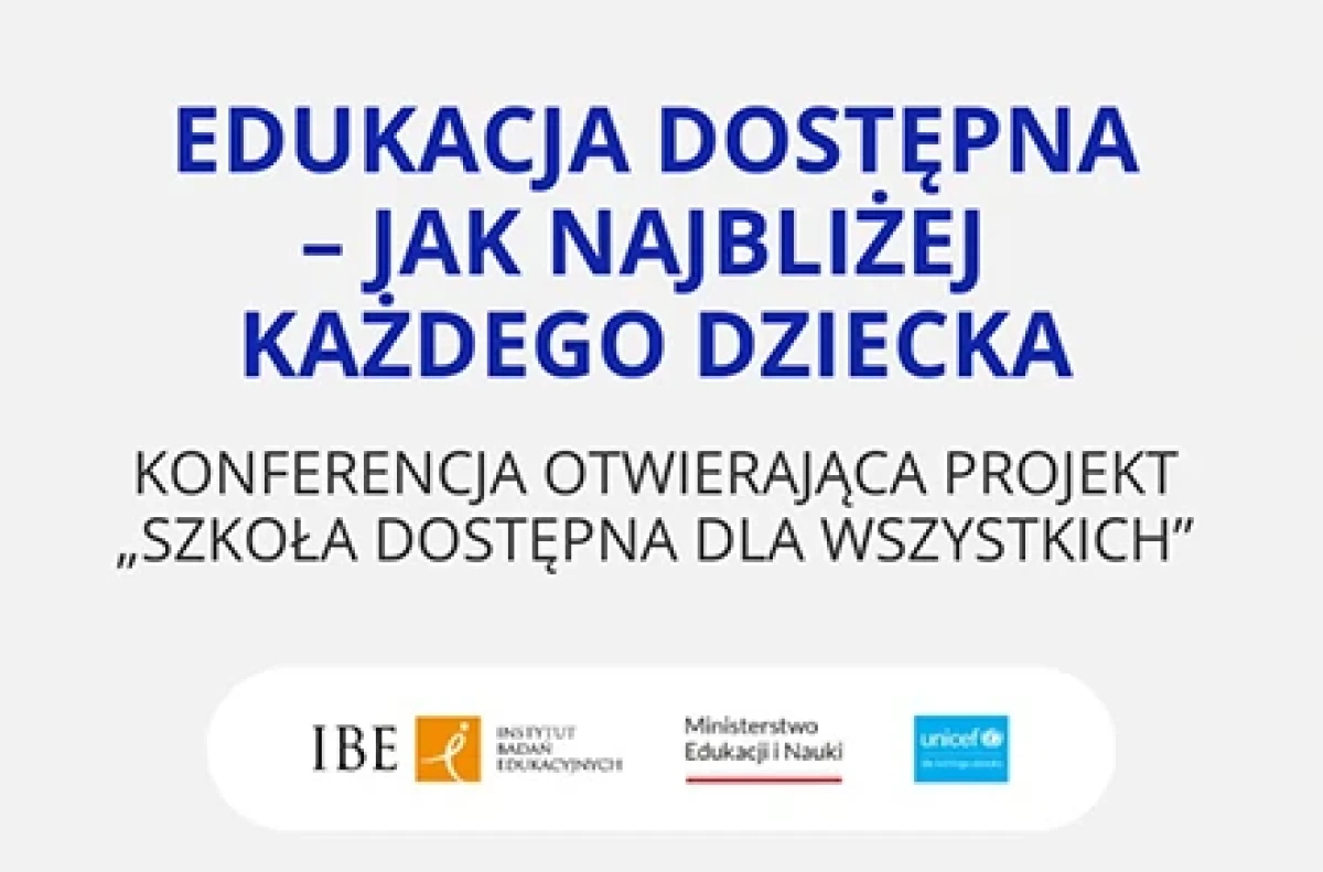 Projekt „Accessible School for All” i konferencja „Edukacja dostępna –  jak najbliżej każdego dziecka”