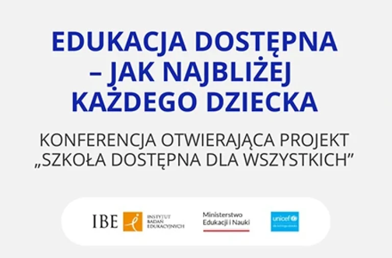 Projekt „Accessible School for All” i konferencja „Edukacja dostępna –  jak najbliżej każdego dziecka”
